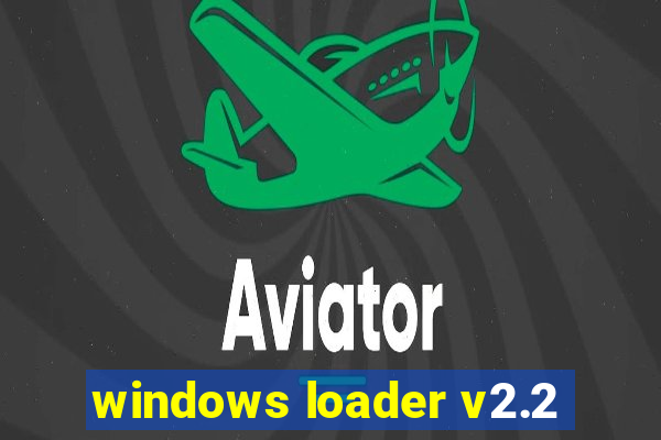 windows loader v2.2